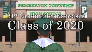 61st Annual PTHS Graduation Ceremony - 6/18/2020