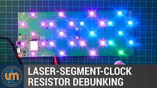 Wifi Laser Segment Clock - Resistor Debunking