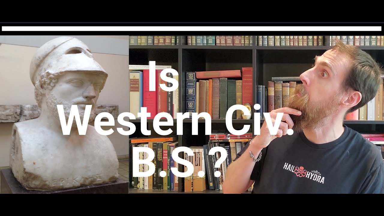 Is Western Civilization B.S.? - YouTube