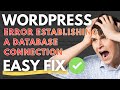 How to Fix “Error Establishing a Database Connection” in WordPress (Step-by-Step Fix)