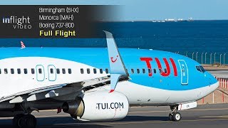 TUI Airways Full Flight: Birmingham to Menorca (Boeing 737-800)