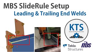 MBS SlideRule Setup - Leading and Trailing End Welds