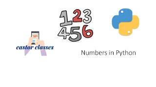 Number Data Type | Python | Castor Classes