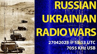 Russian Ukrainian Radio War @ 7050 KHz - 27042023