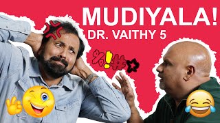 Sinnathirai Siva - Dr.Vaithy Pt 5 Comedy Clip | சின்னத்திரை சிவா - வை. வைத்தி பாகம் 5 (சிரிப்போசை)