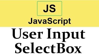 #22 Taking Input from SelectBox in Javascript 2019