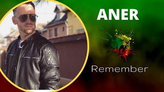 Aner - Remember ( Melô de Thaellysson)