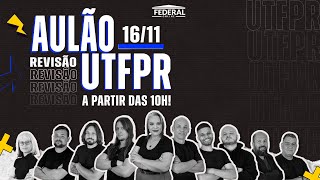 AULÃO DE REVISÃO - UTFPR 2024