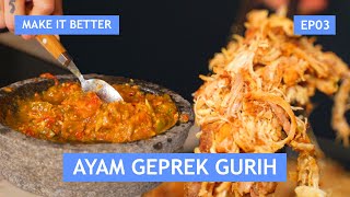 MAKE IT BETTER - AYAM GEPREK