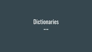 Introduction to Programming Using Python: 22: Dictionaries