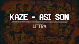 KAZE - ASI SON | LETRA