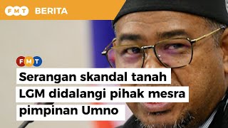 Serangan skandal tanah LGM didalangi pihak mesra pimpinan Umno, kata Khairuddin