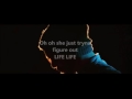 LIFE - Jon Bellion (Lyrics)