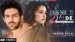 Jeene Bhi De Duniya Hame Song | Heart Touching Songs | Yasser Desai | New Hindi Bollywood Songs 2023