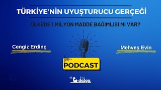 Türkiye’nin Uyuşturucu Gerçeği-4: Ülkede 1 milyon madde bağımlısı mı var?