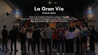 Ensayando... LA GRAN VÍA | Teatro de la Zarzuela