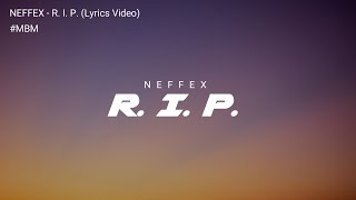 NEFFEX - R.I.P. [Lyrics Video]