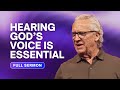 Everything About Our Lives Is Connected to Hearing God’s Voice - Bill Johnson Sermon | Bethel Church