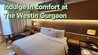 The Westin Gurgaon, New Delhi