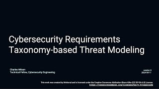 AVCDL talk: Cybersecurity Requirements Taxonomy-based Threat Modeling (SAE WCX 2024)