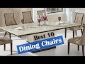 👌 Top 10 Best Dining Chairs | Best Dining Chairs designed for Stylish Seating and Eating