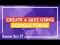 How to Create a Quiz Using Google Forms