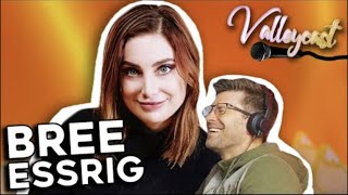 BREE ESSRIG is IN THE OFFICE! | The Valleycast, Ep. 107