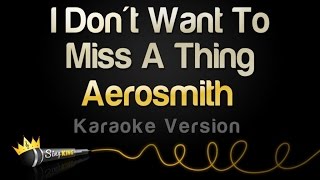 Download Mp3 Aerosmith - I Don't Want To Miss A Thing (Karaoke Version)