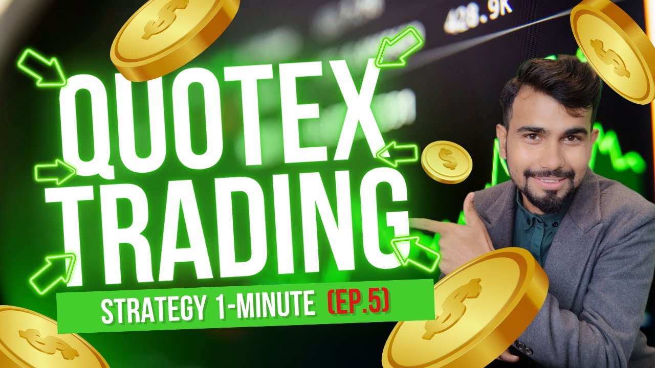 Quotex Trading Strategy 1 Minute Ep 5 Youtube