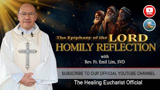 The Epiphany of the Lord (Homily Reflection)