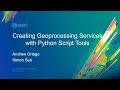 Creating Geoprocessing Services with Python Script Tools