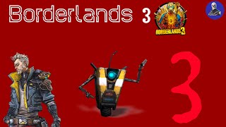 Playing borderlands 3 part three