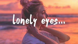 Lauv - Lonely Eyes (Lyrics)
