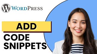 How to Add Code Snippets in WordPress | Quick Tutorial 2025