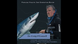 Paralenz Vaquita 2nd Generation Review - Filming Sharks