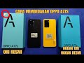 CARA MEMBEDAKAN OPPO A77S ORI VS OPPO A77S 8/128 REFURBISH YANG LAGI BANYAK BEREDAR MURAH.