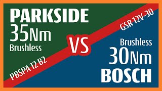 Parkside PBSPA 12 B2 vs Bosch GSR 12V-30 | 35Nm from PARKSIDE vs 30Nm from BOSCH