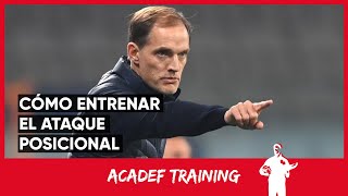 CÓMO ENTRENAR EL ATAQUE POSICIONAL