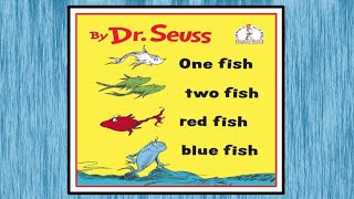 🐡🐟 One Fish Two Fish Red Fish Blue Fish Read Aloud Kid's Book - Dr. Seuss Story