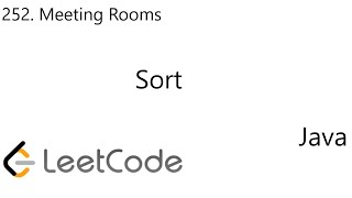 LeetCode 252 | Meeting Rooms | Sort | Java