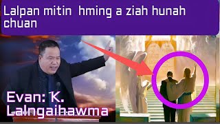 K. Lalngaihawma Sermon Ropui ber | In veng rawh | Engkim Kalsan a Isua Zuitu #mizo#sermon2024