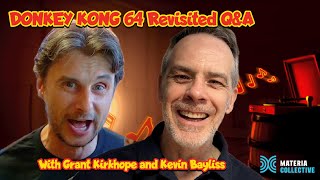 Rare Treats: Donkey Kong 64 Q\u0026A with Grant Kirkhope \u0026 Kevin Bayliss