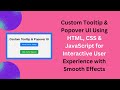 🛠️ Custom Tooltip & Popover UI with HTML, CSS & JavaScript | Step-by-Step Guide 🎯✨
