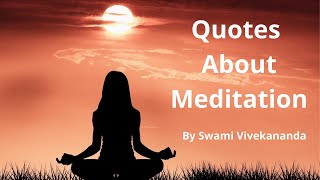 Quotes About Meditation | Quotes By Swami Vivekananda