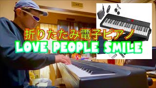 Longeye 折りたたみ式 電子ピアノ 88鍵盤 FOLD PRO II 「LOVE PEOPLE SMILE」MAKOPIマコピーオリジナル