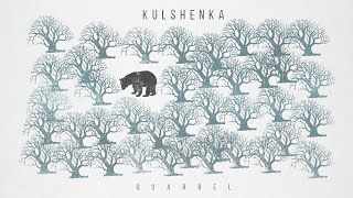 Kulshenka  - Quarrel