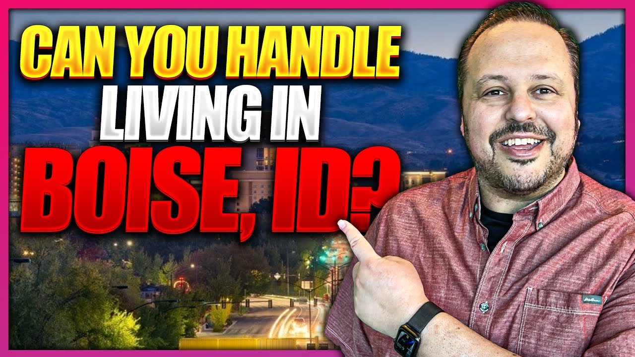 Moving To Boise Idaho | What You MUST KNOW Before Moving | 7 Things To ...