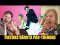 TESTAR TIKTOKS VÄRSTA PAR-TRENDER | Dummaste vi sett!