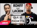 ROHFF feat LACRIM Que se passe t'il Extrait de Surnaturel