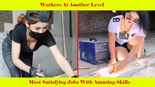 Workers On Another Level 😱 | Satisfying Jobs | People Who Are At Another Level